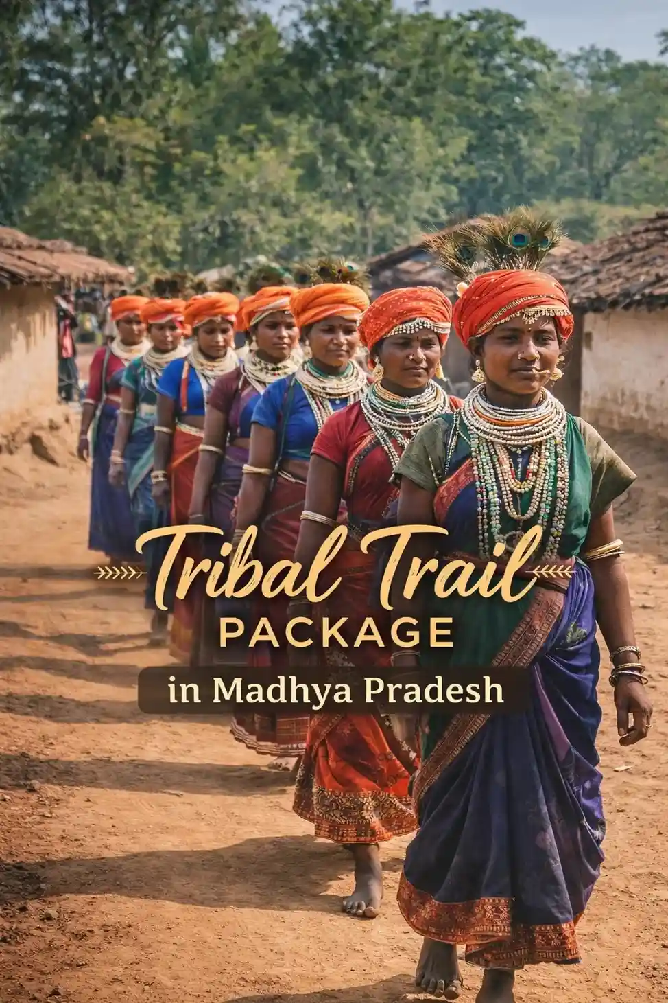 Tribal Trail Package in Madhya Pradesh