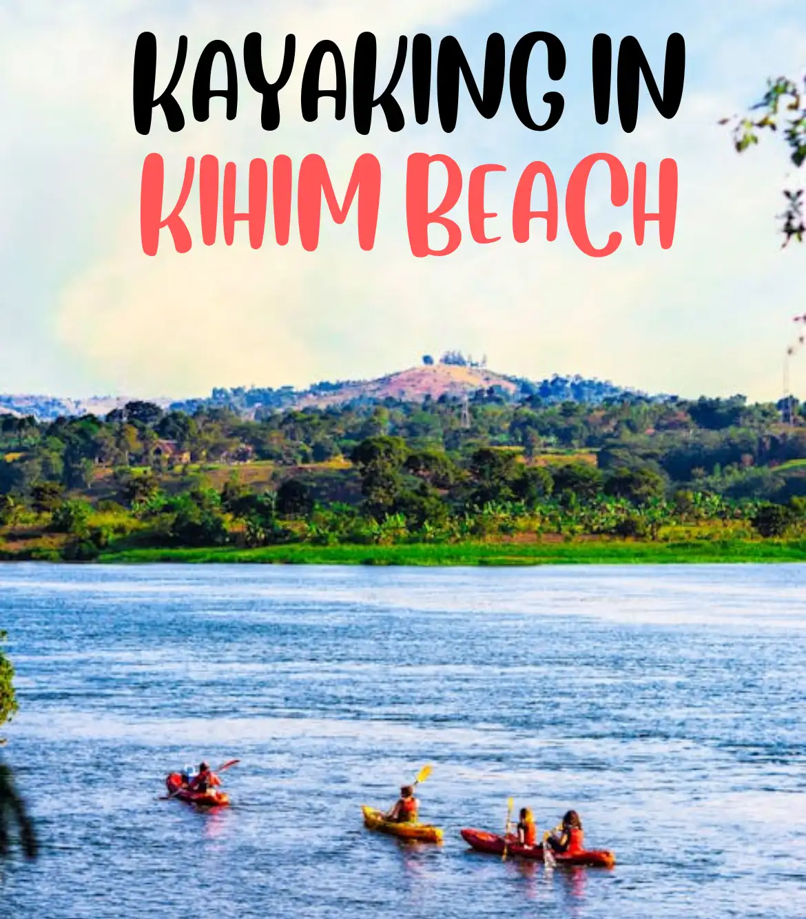 Kayaking in Kihim Beach