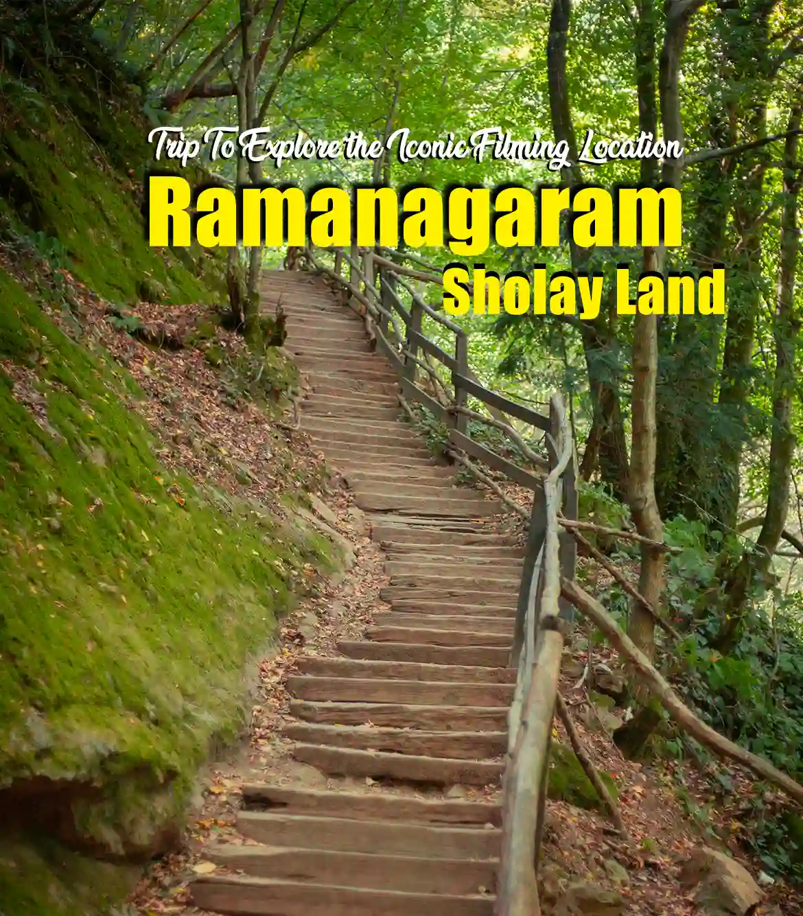 Ramanagaram Sholay Land Day Trip from Bangalore