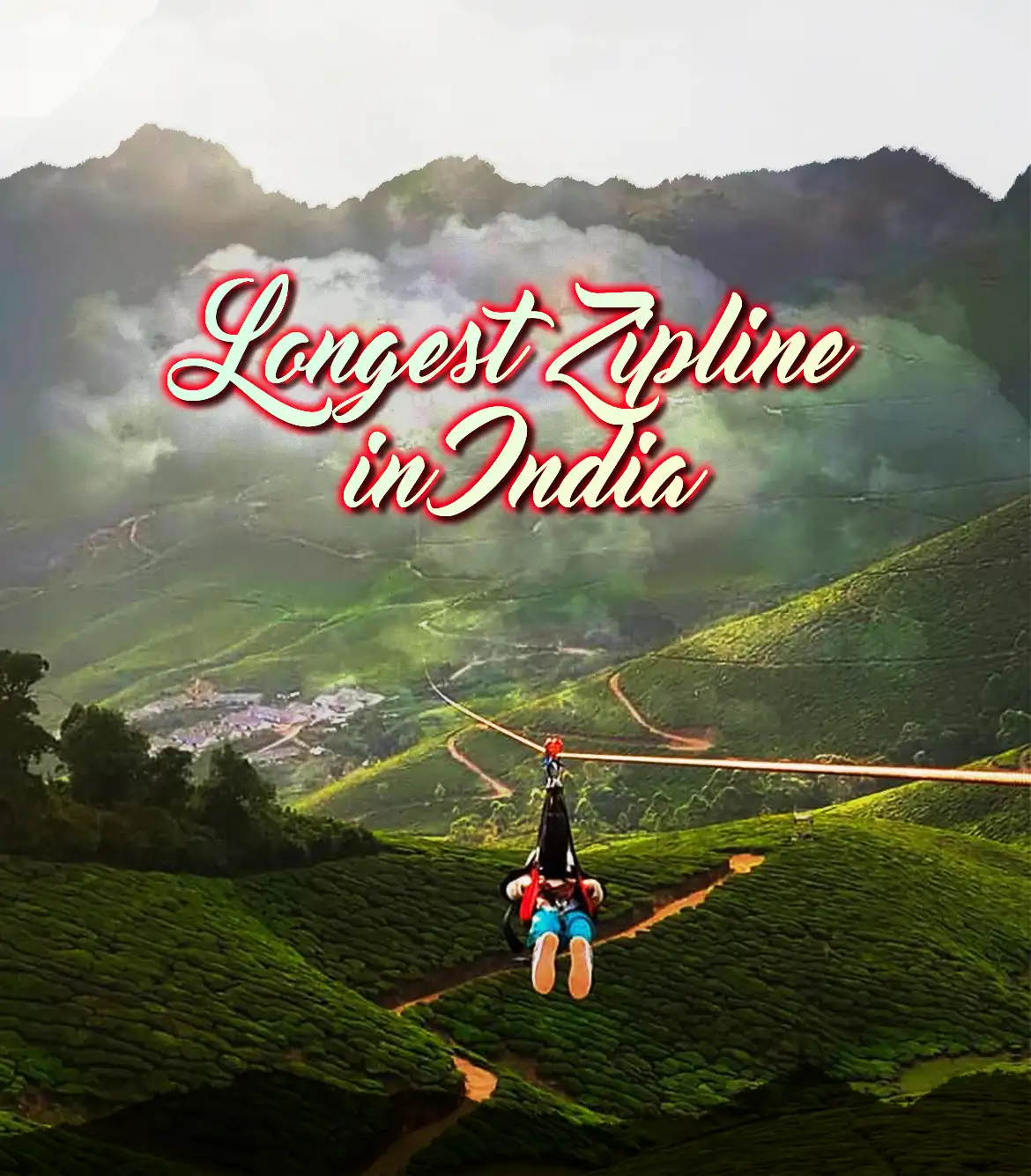 Longest Zipline in India - Munnar