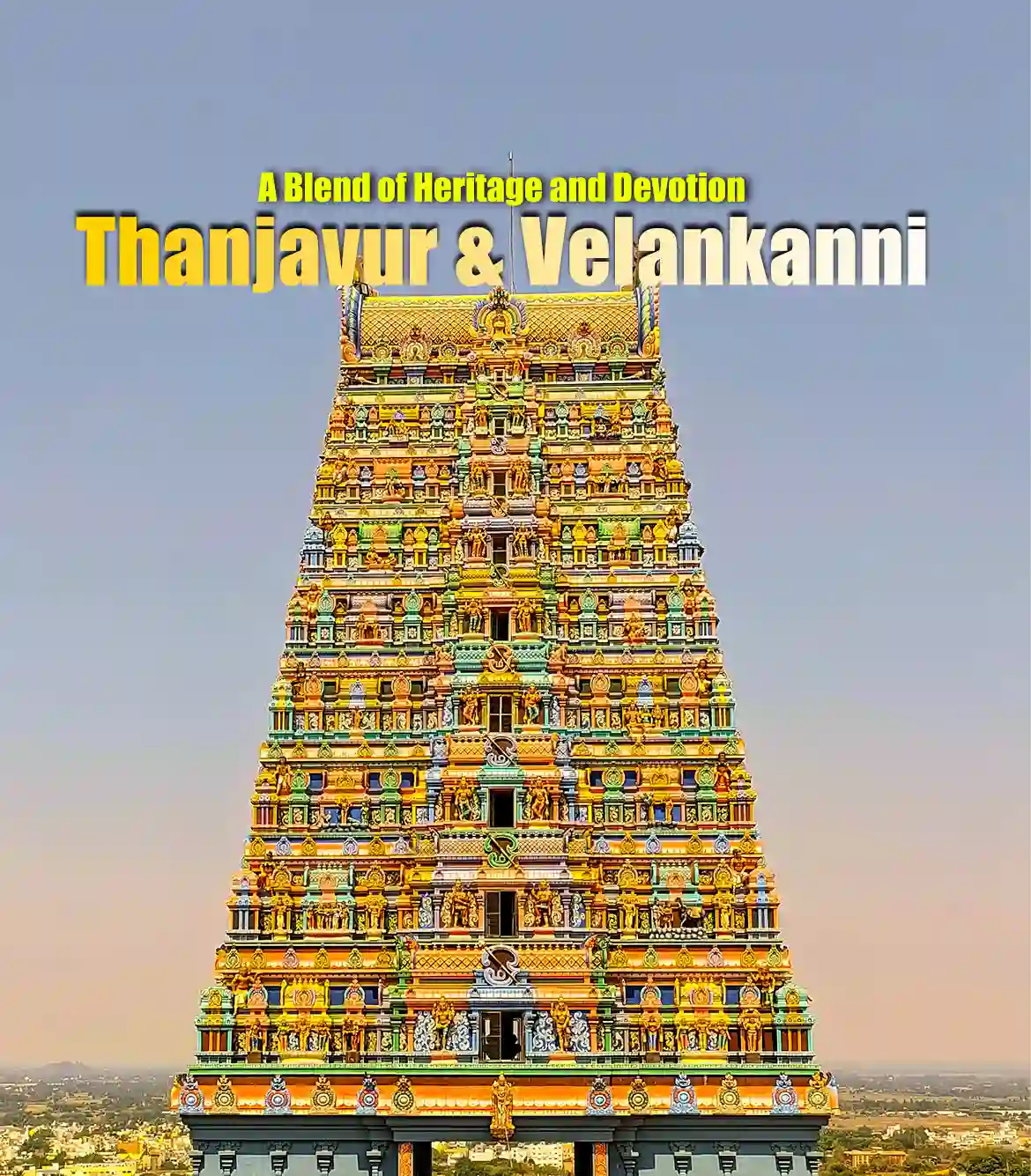 One Day Trichy to Thanjavur and Velankanni Trip