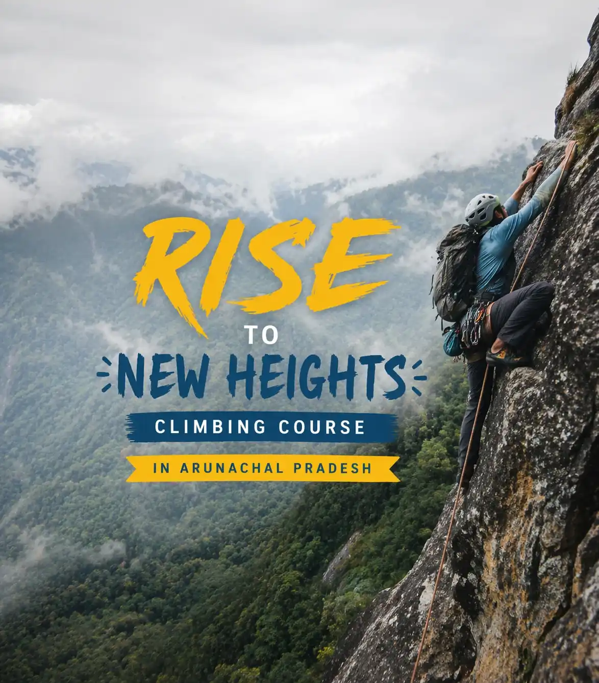 Climbing Course in Arunachal Pradesh