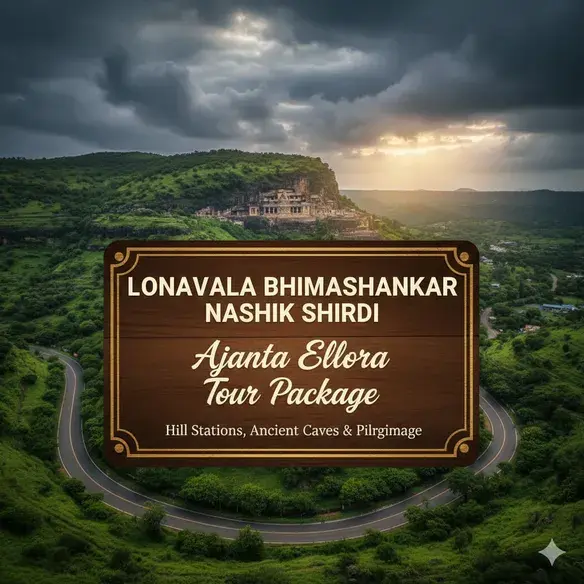 Lonavala Bhimashankar Nashik Shirdi Ajanta Ellora Tour Package