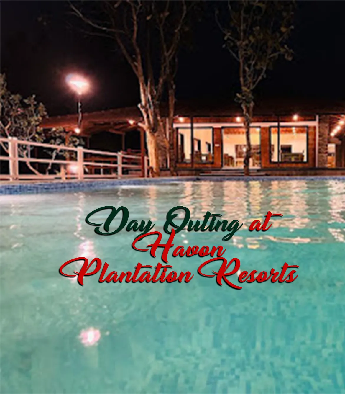 Day Outing at Havon Plantation Resorts